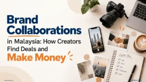 How to Become a Freelance Content Creator in Malaysia 13 Brand collaborations in Malaysia showing a local creator, content tools, partnership elements and creator income opportunities.