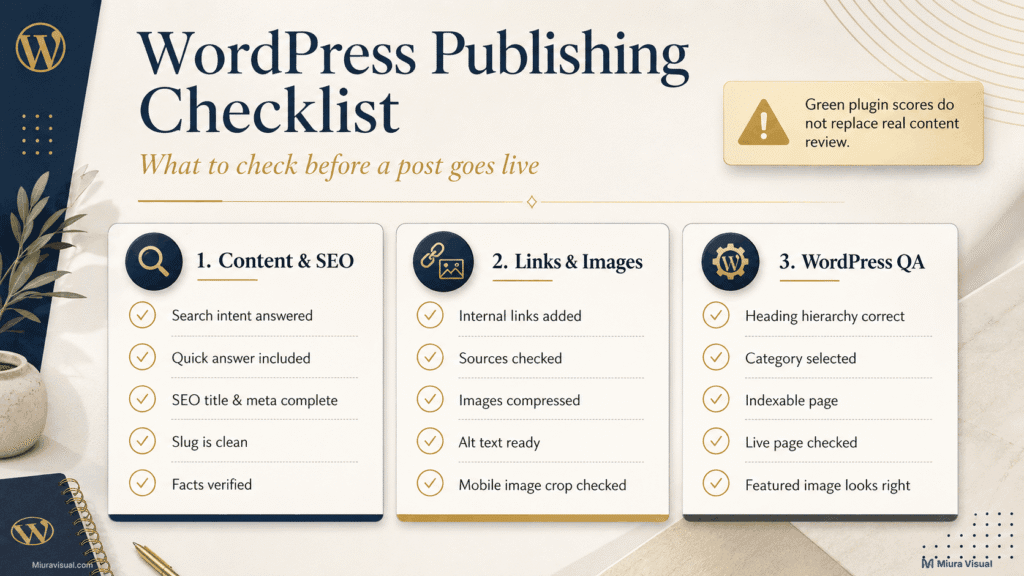 How to Build a Blog Content Workflow From Idea to Publish 5 WordPress publishing checklist for reviewing content, SEO, internal links, images and page settings before a post goes live